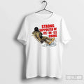 Strong Supporter Ice Ice Crime Anti Ice Snow Slip T-Shirts