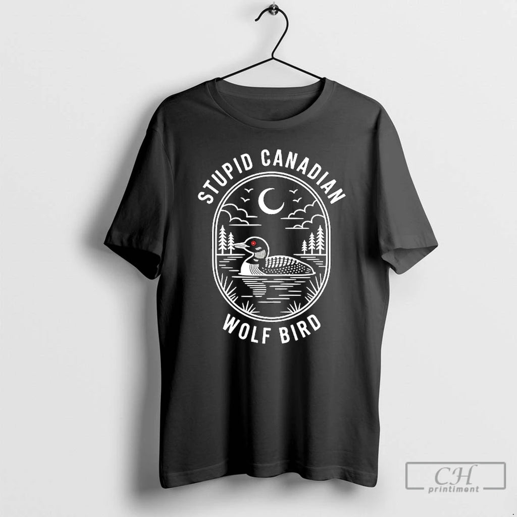 Premium Stupid Canadian Wolf Bird Loon Hockey Wildlife