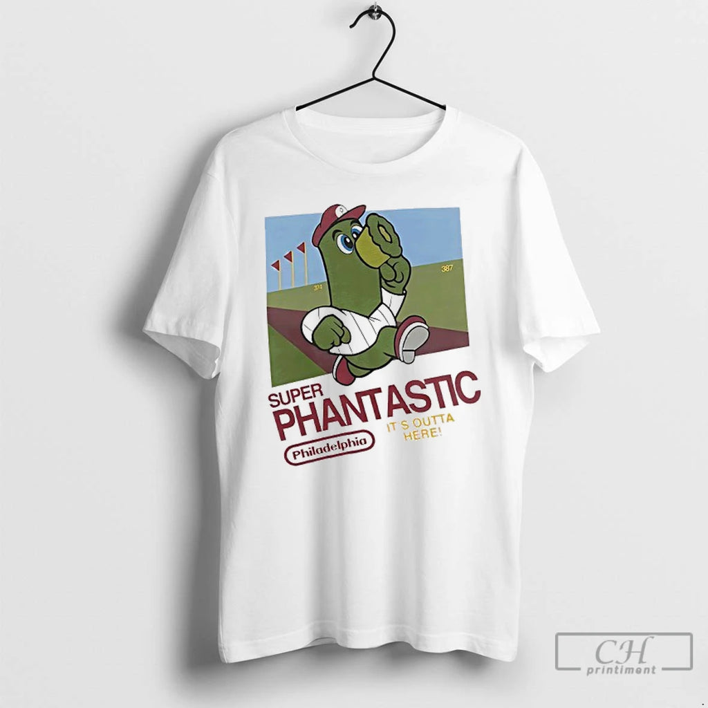 Premium Super Phantastic Its Outta Here Philadelphia Phillies