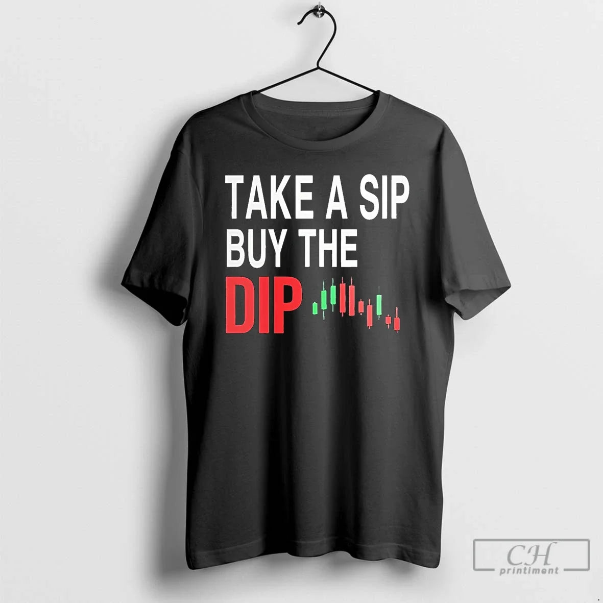 Premium Take A Sip Buy The Dip T Shirts Unisex , , , Long Sleeve Tee