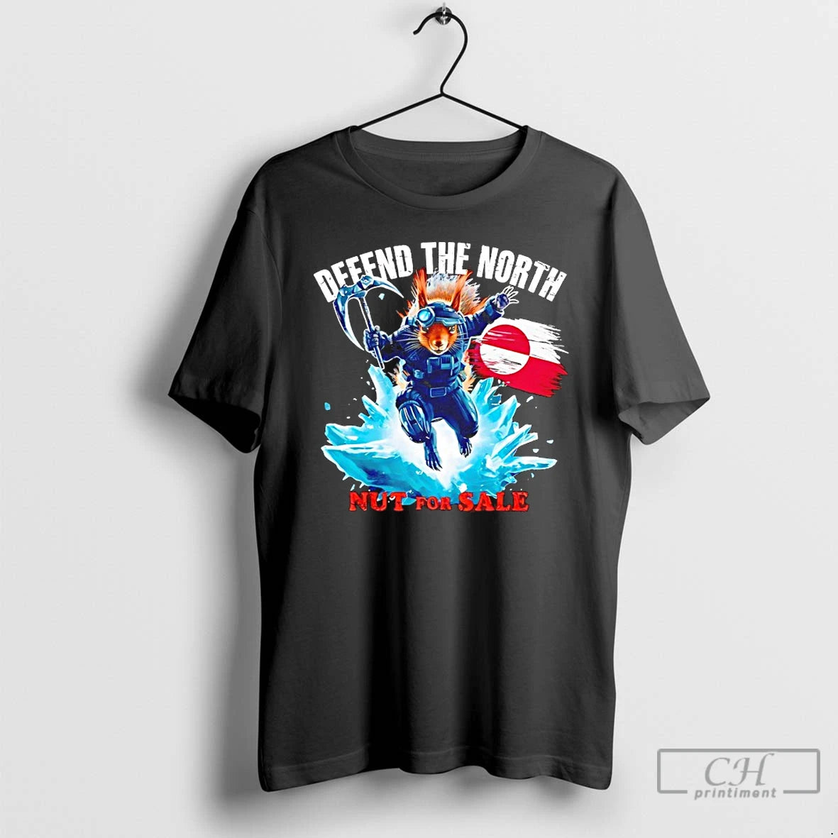 Premium The Frozen Warrior Squirrel Defend The North Nut For Sale Support Greenland T Shirts