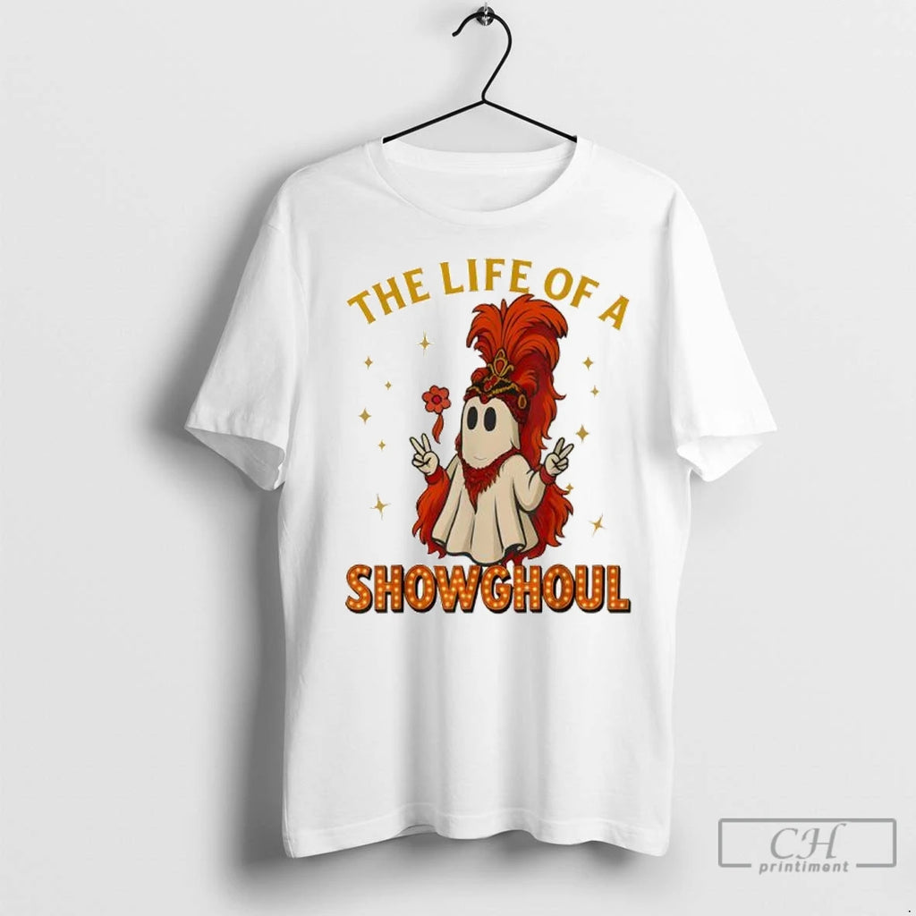 Premium The Life Of Showghoul Funny Halloween Ghost Funny