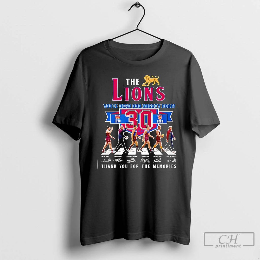Premium The Lions 30th Anniversary 1996 2026 Youll Hear Our Mighty Roar T Shirts Sweater