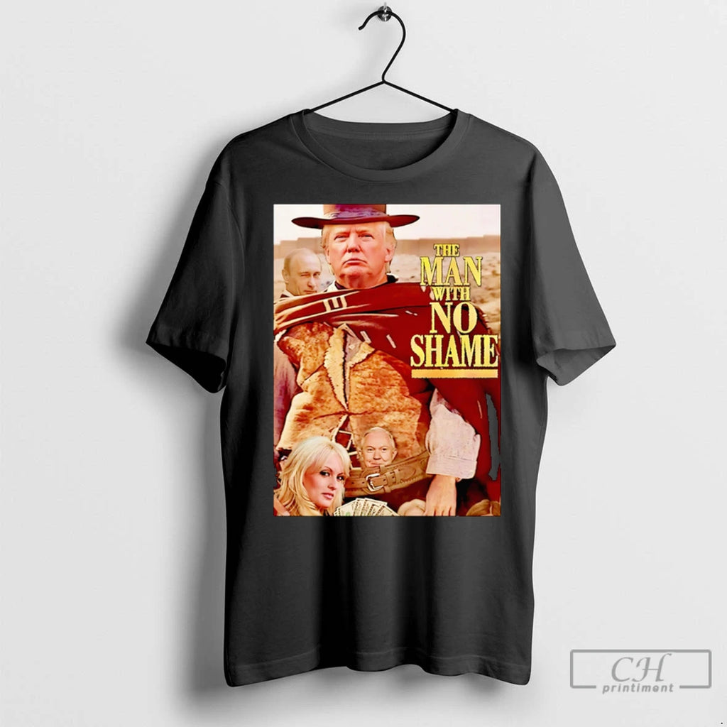 Premium The Man With No Shame Donald Trump