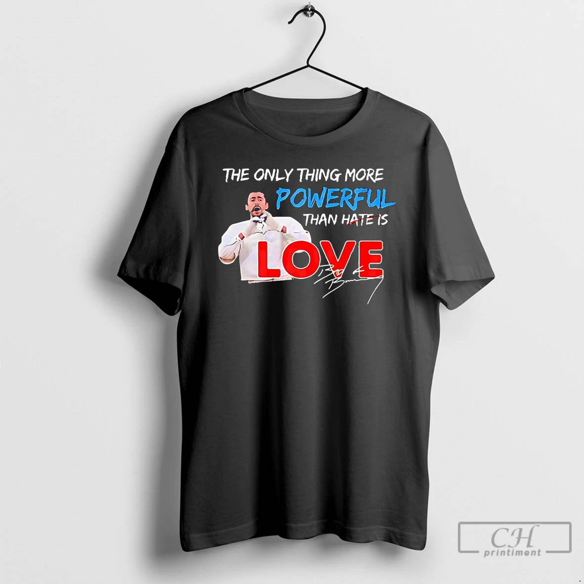Premium The Only Thing More Powerful Than Hate Is Love Bad Bunny T Shirts Sweater