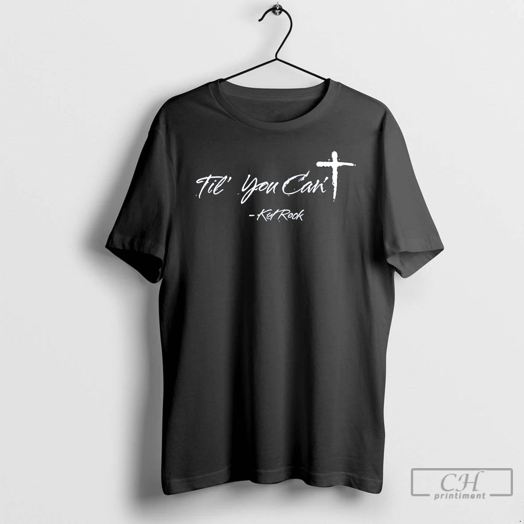 Premium Til You Cant Kid Rock Tpusa Superbowl 2026