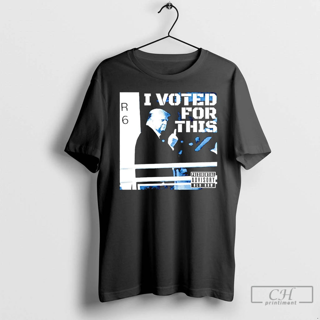 Premium Trump I Voted For This