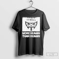 Premium Tyrell Corporation More Human Than Human