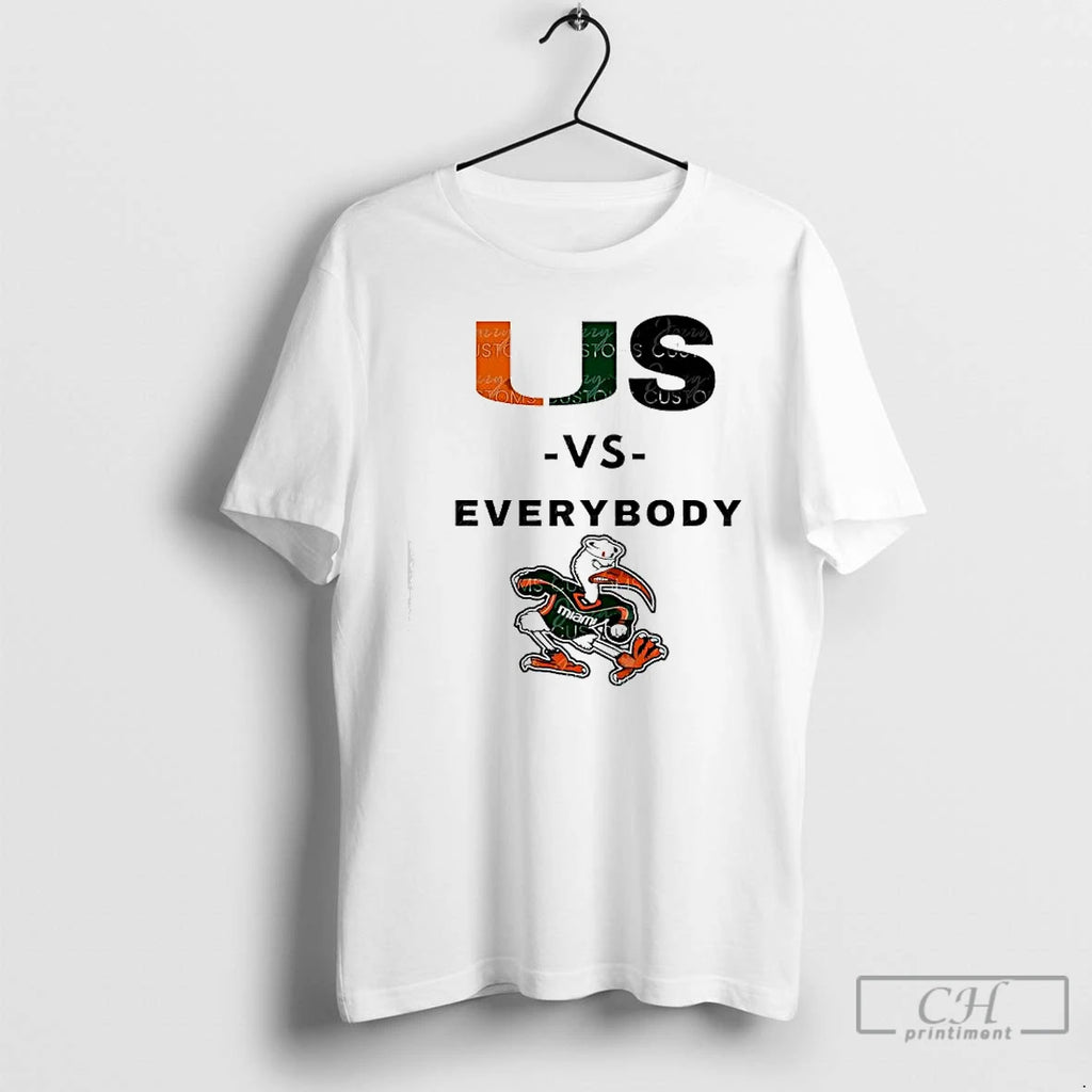 Premium University Of Miami Football Us Vs Everybody