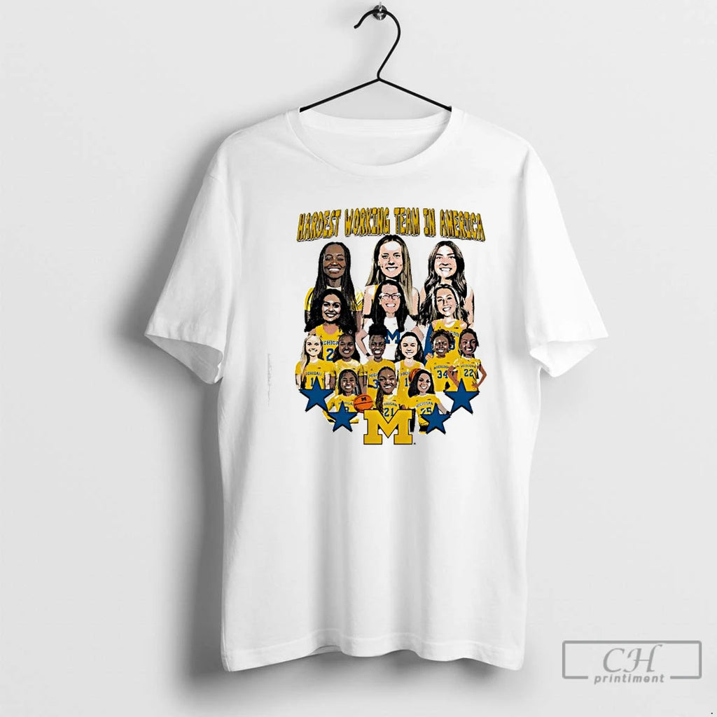 Premium Valiant University Of Michigan Womens Basketball Hardest Working Team In America Caricature T Shirts