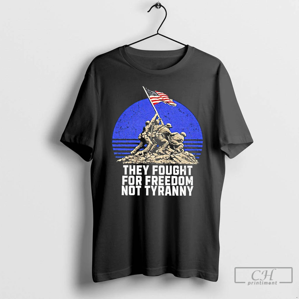 Premium Veteran With Flag They Fought For Freedom Not Tyranny