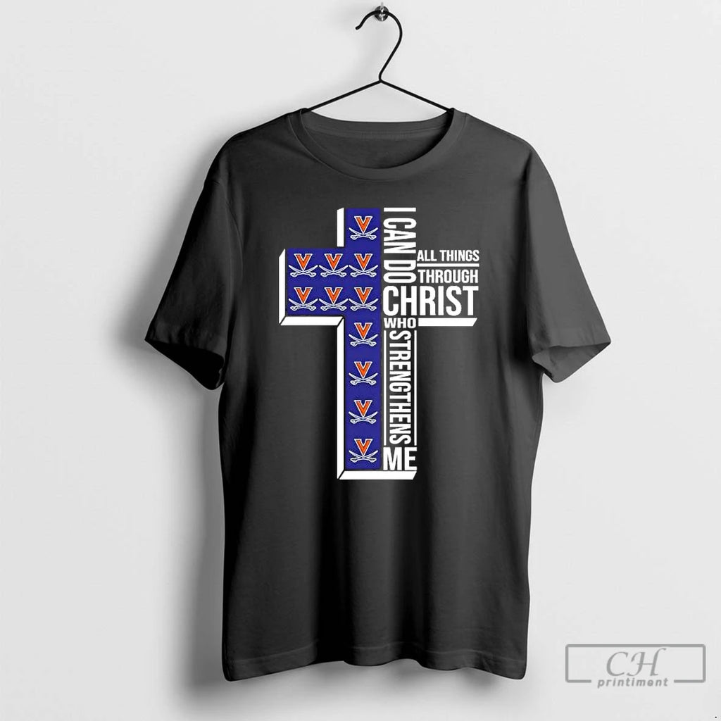 Premium Virginia Cavaliers I Can Do All Things Through Christ