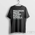 Premium Wpen Wisconsin Needs Strong Public Schools