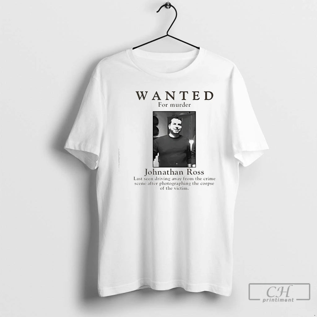 Premium Wanted For Murder Johnathan Ross