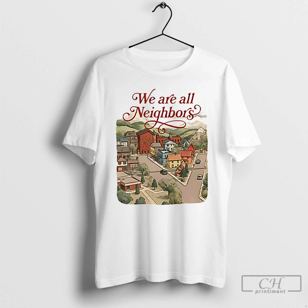 Premium We Are All Neighbors Anti Ice