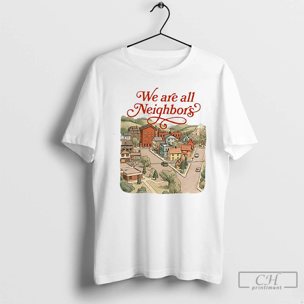 Premium We Are All Neighbors Community Resistance Protest