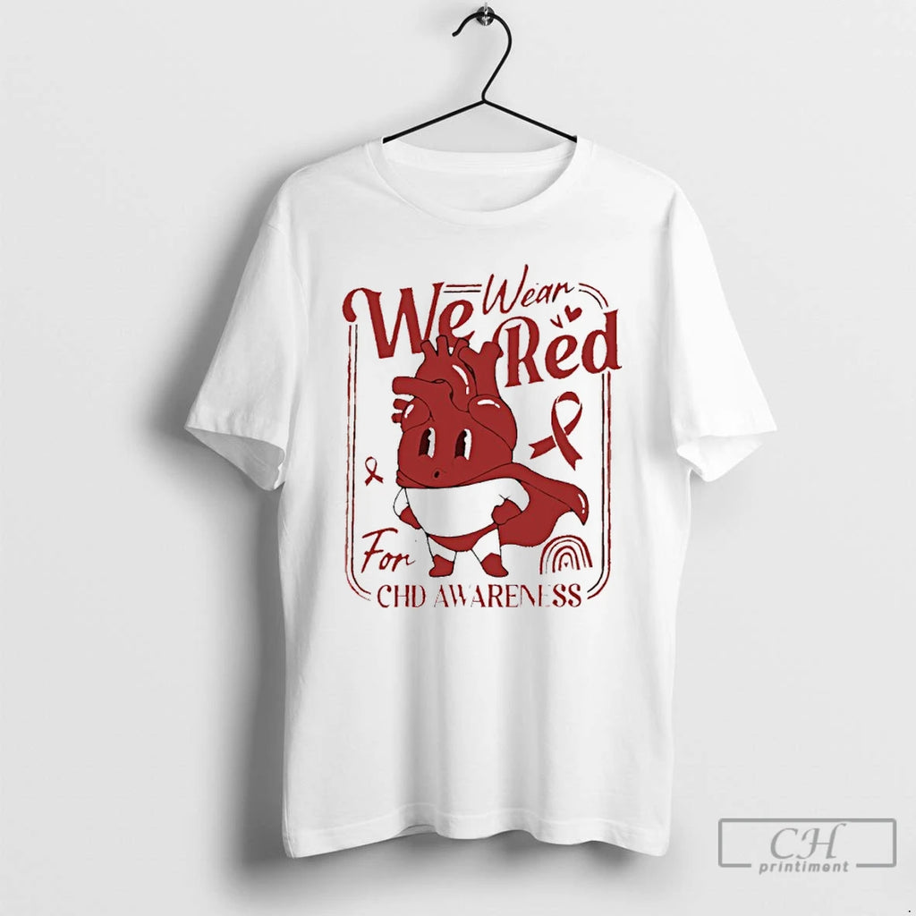 Premium We Wear Red For Chd Awareness