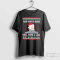 Well Have T-Shirts