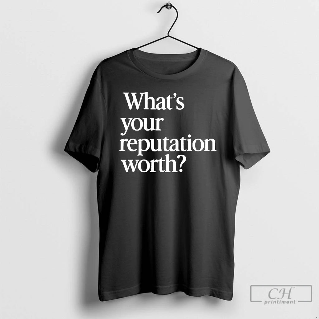 Premium What Is Your Reputation Worth