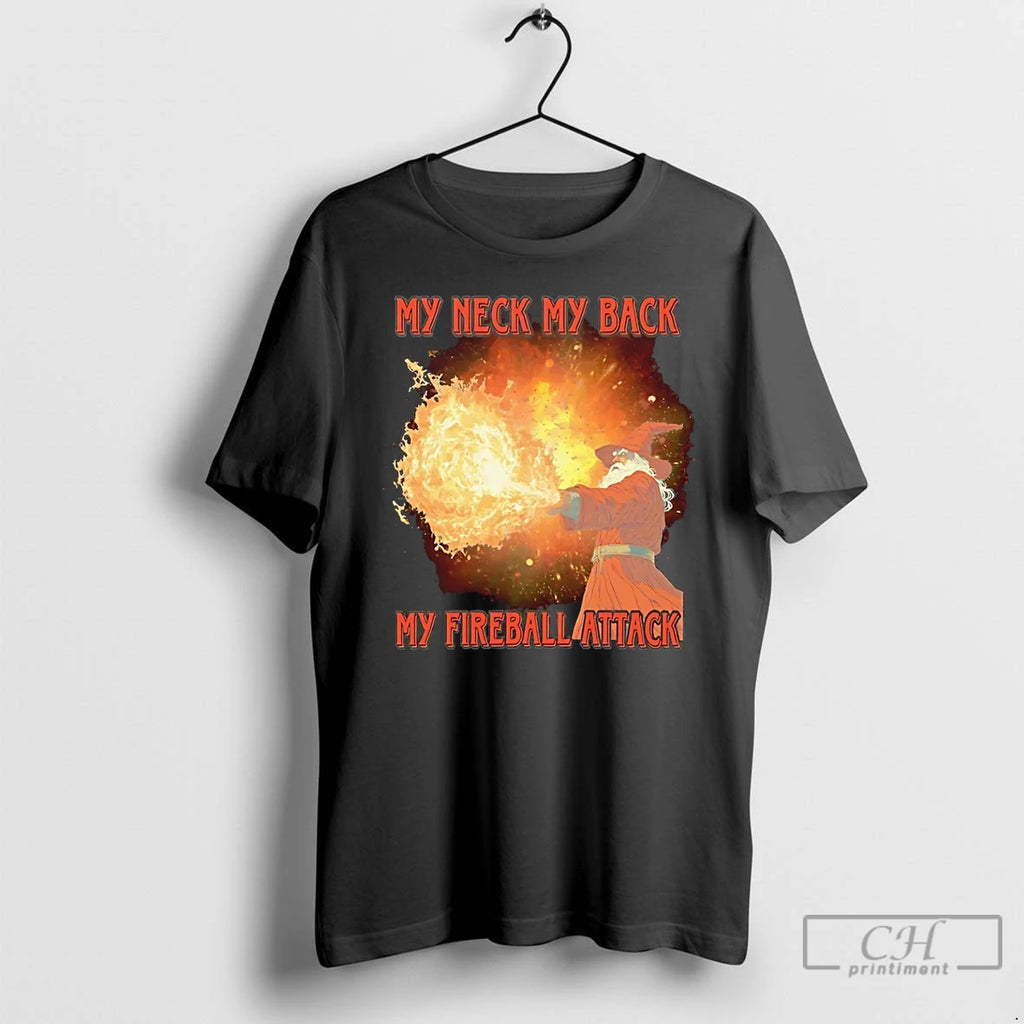 Premium Wizard My Neck My Back My Fireball Attack