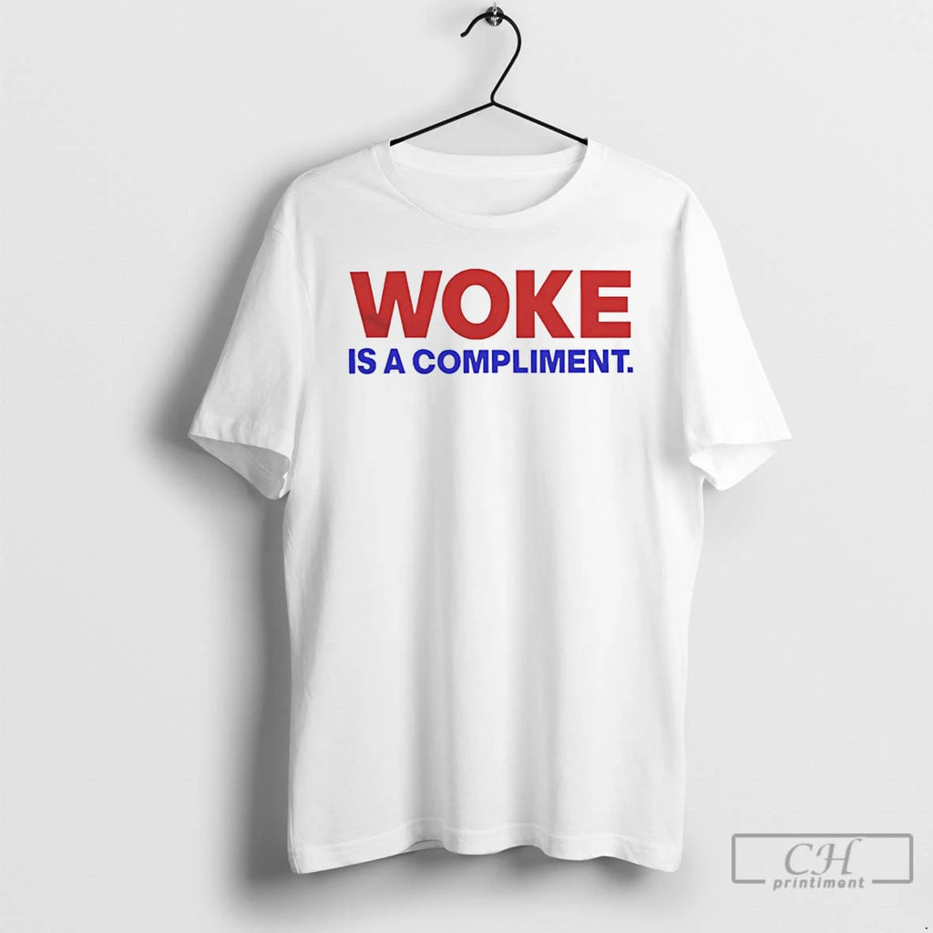 Premium Woke Is A Compliment Text