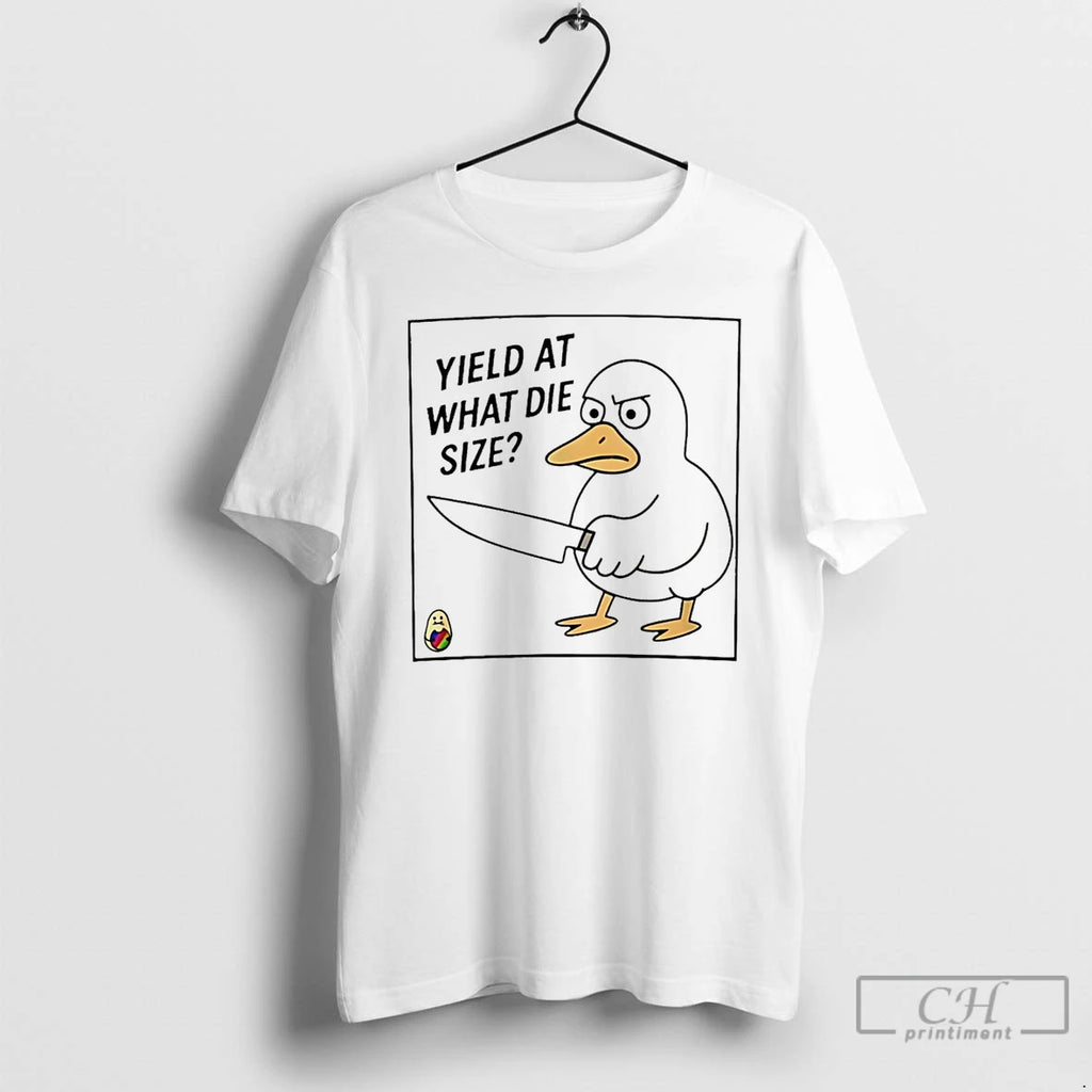 Premium Yield At What Die Size Duck Meme