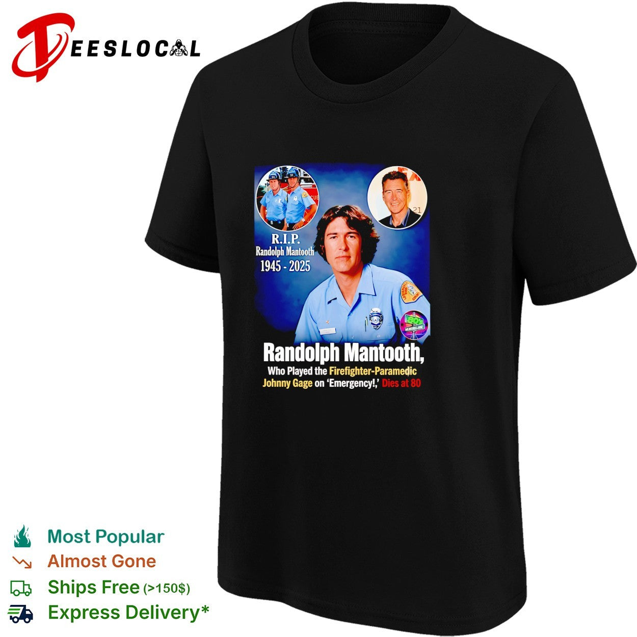 RIP Randolph Mantooth 1945 2025 firefighter paramedic Johnny Gage Emergency tribute shirt