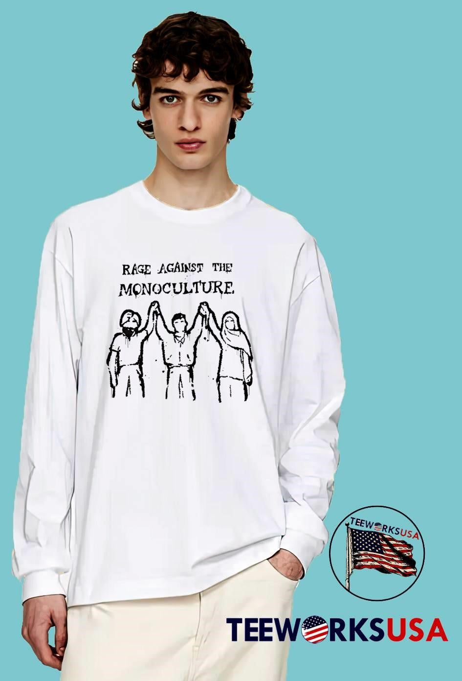 Rage Against The Monoculture protest social unity activist shirt