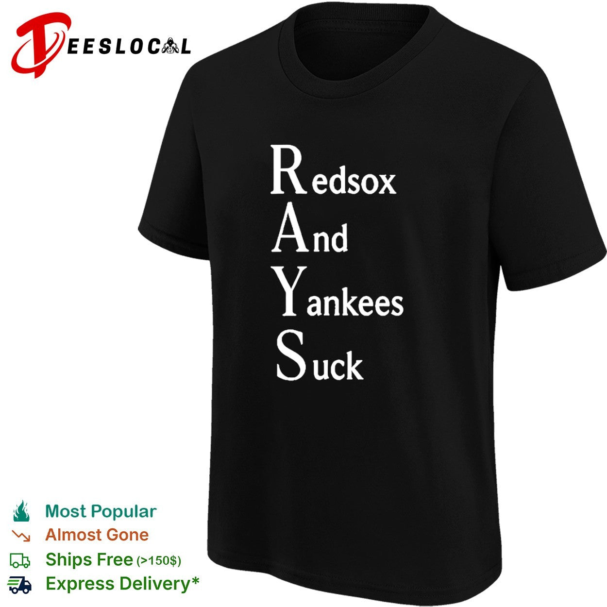 Rays Red Sox and Yankees Suck MLB baseball rivalry shirt