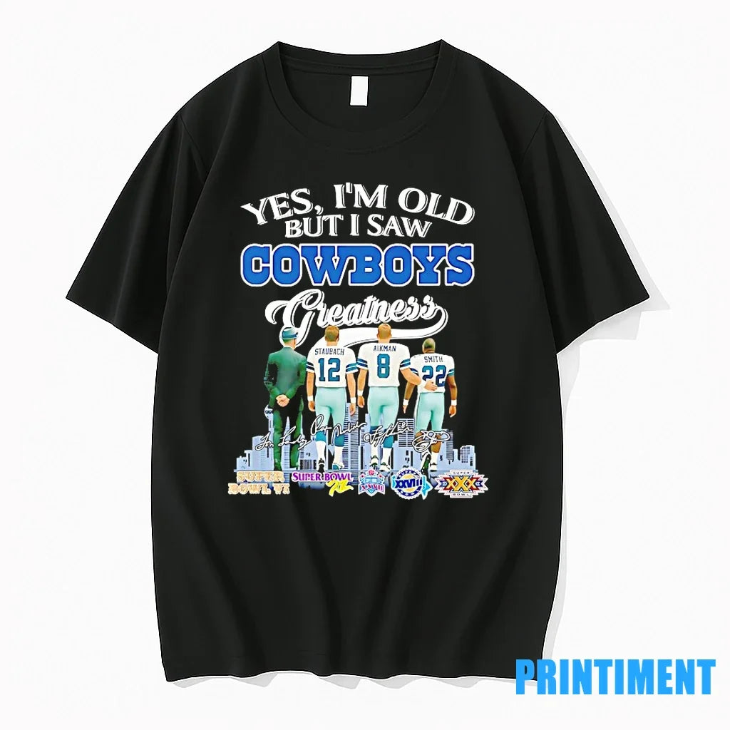 Roger Staubach Troy Aikman Emmitt Smith Yes Im Old But I Saw Cowboys Greatness Tshirts Unisex , , , Long Sleeve Tee