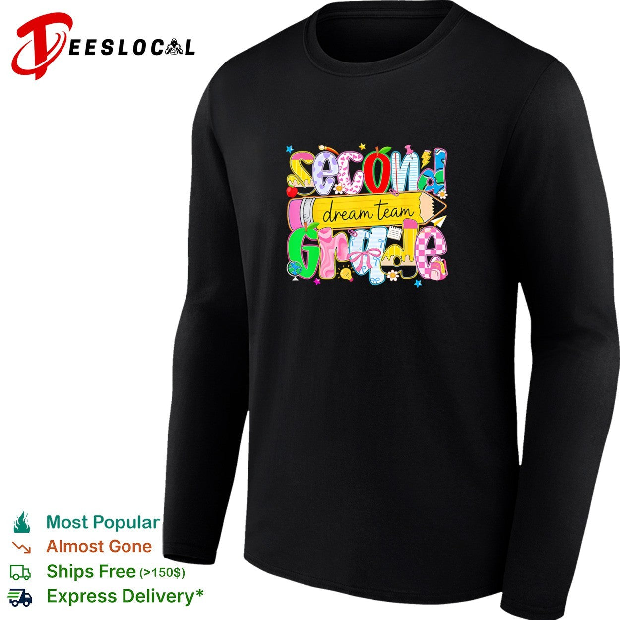 Second grade dream team colorful school supplies lettering back to school shirt