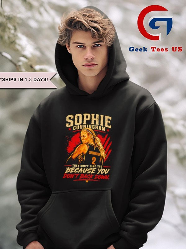 Sophie Cunningham Indiana Fever WNBA they don’t like you because you dont back down T-shirt