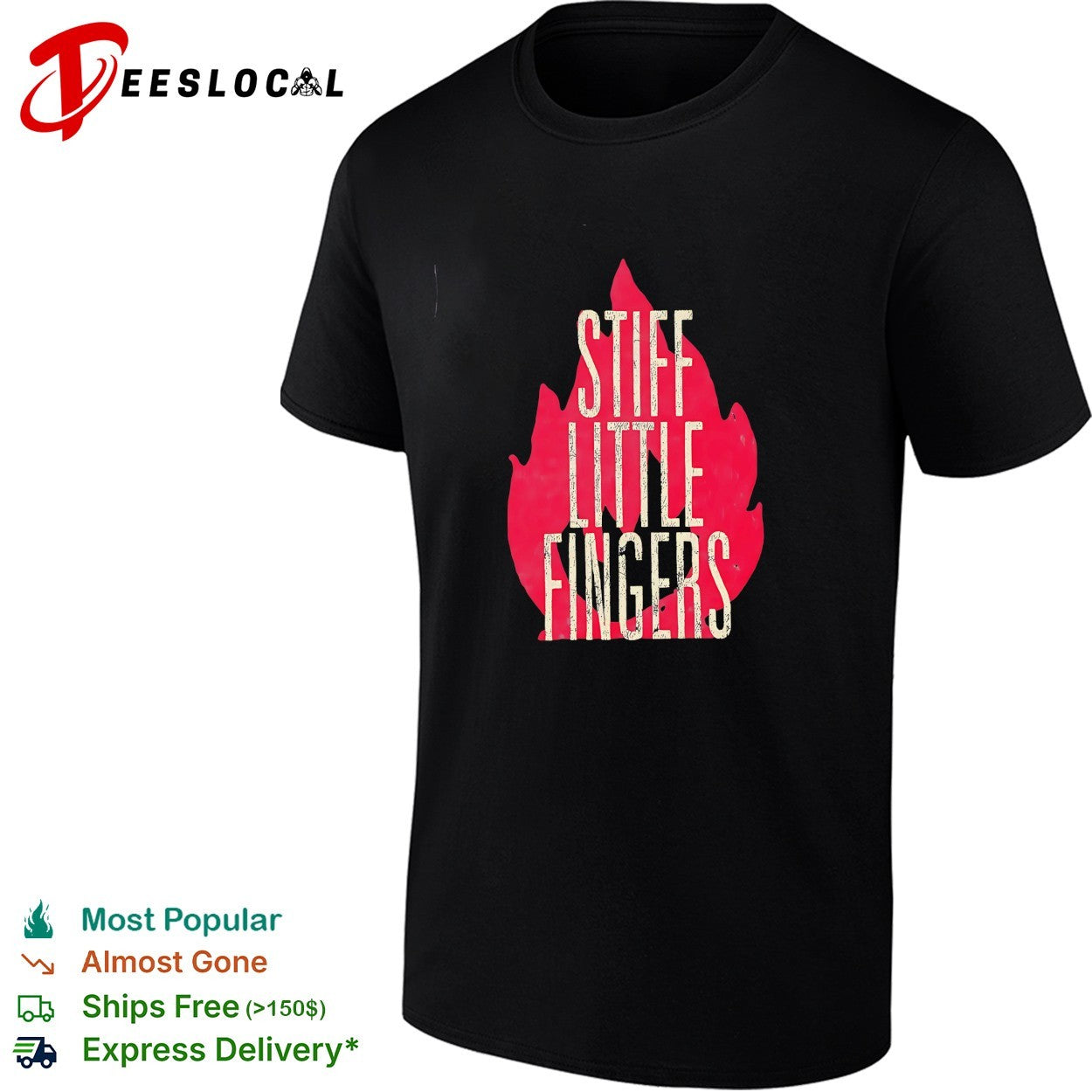 Stiff Little Fingers band name stacked above tall flame graphic backdrop shirt