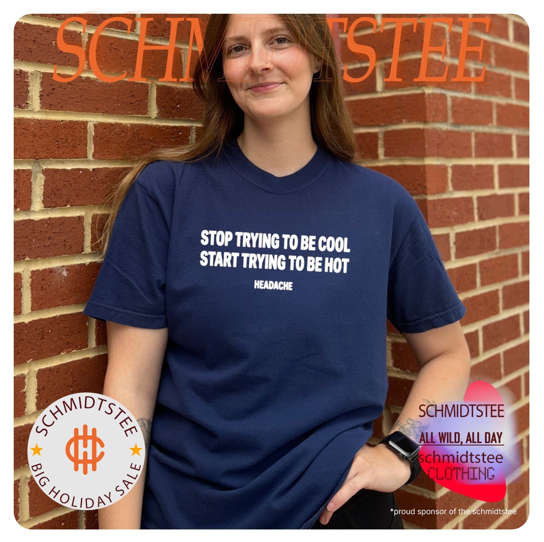 Stop trying to be cool start trying to be hot headache shirt