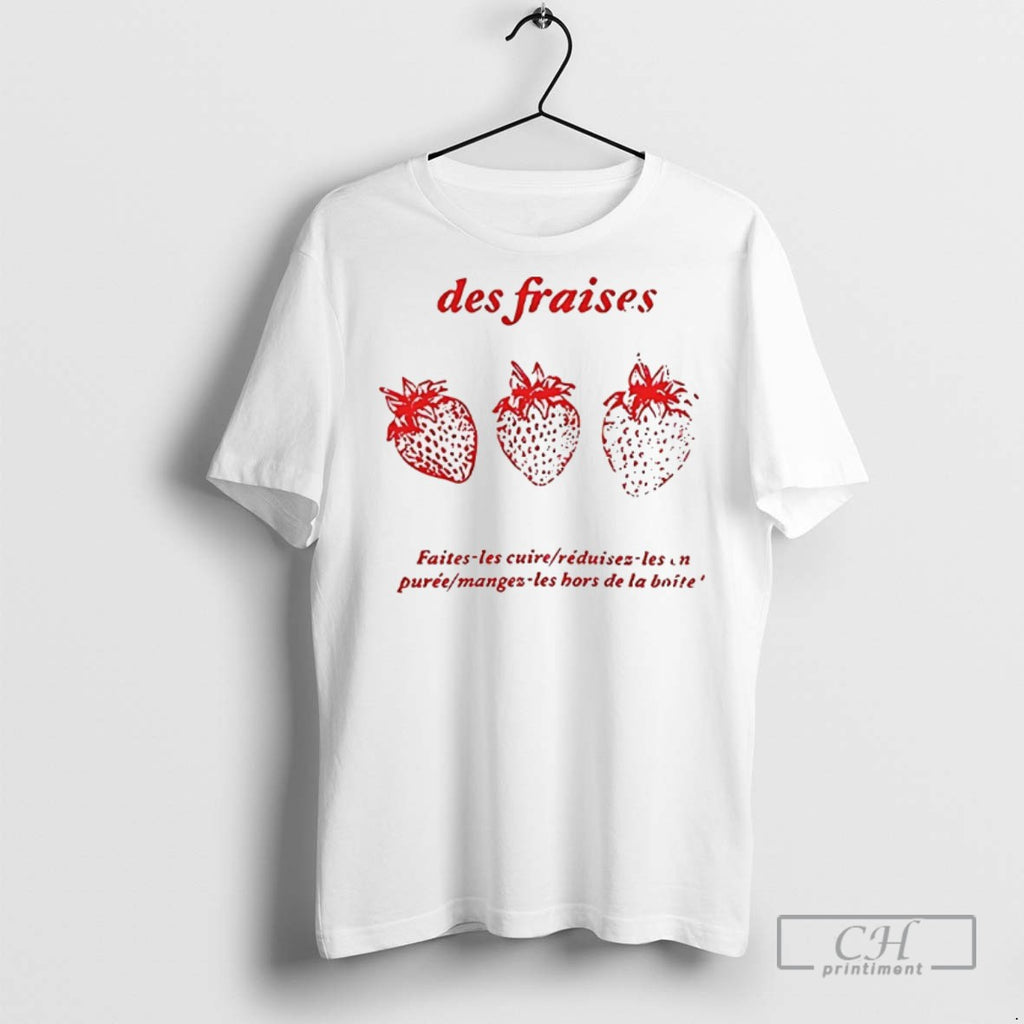 Strawberry Des Fraises T Shirts