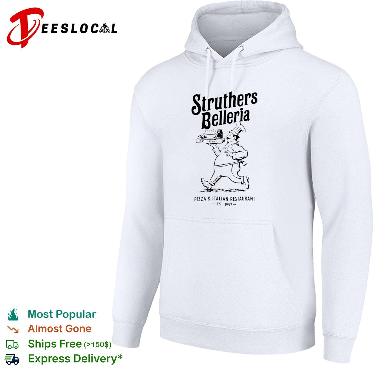 Struthers Belleria Pizza & Italian Restaurant Est 1957 shirt