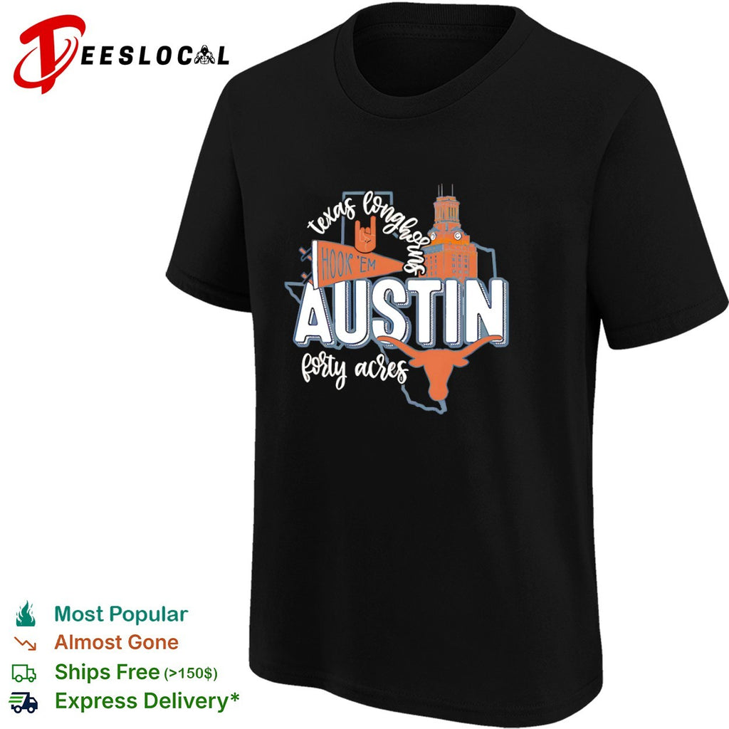 Texas Longhorns Austin Forty Acres Hook ‘Em shirt