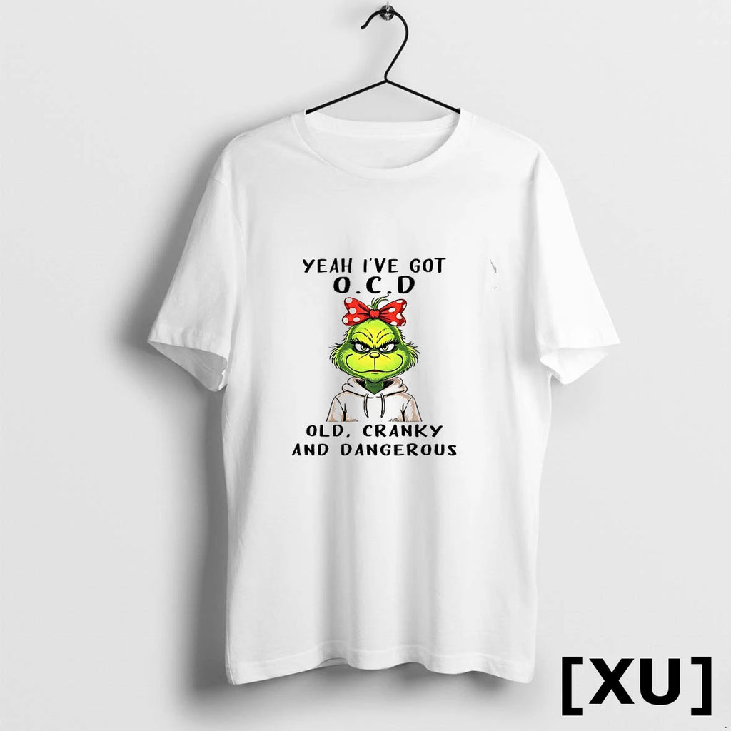The Grinch Yeah Ive Got O C D Old Cranky And Dangerous Christmas Tshirts Sweater