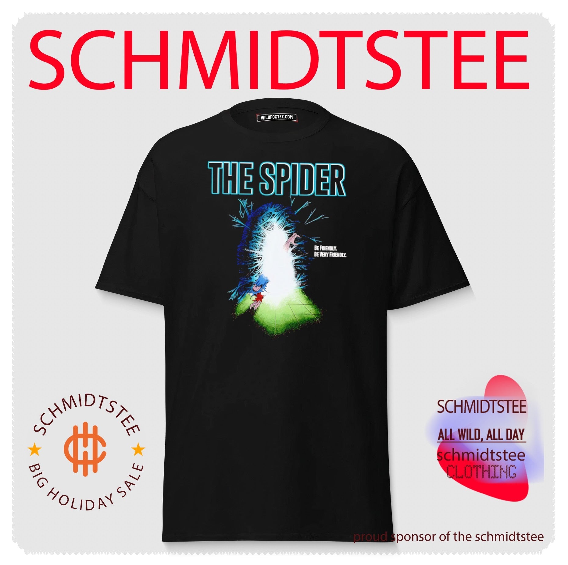 The Spider be friendly be very friendly shirt