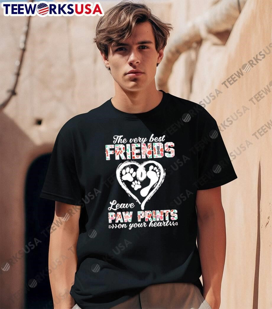 The Very Best Friends Leave Paw Prints on Your Heart Pet Owner T-Shirt