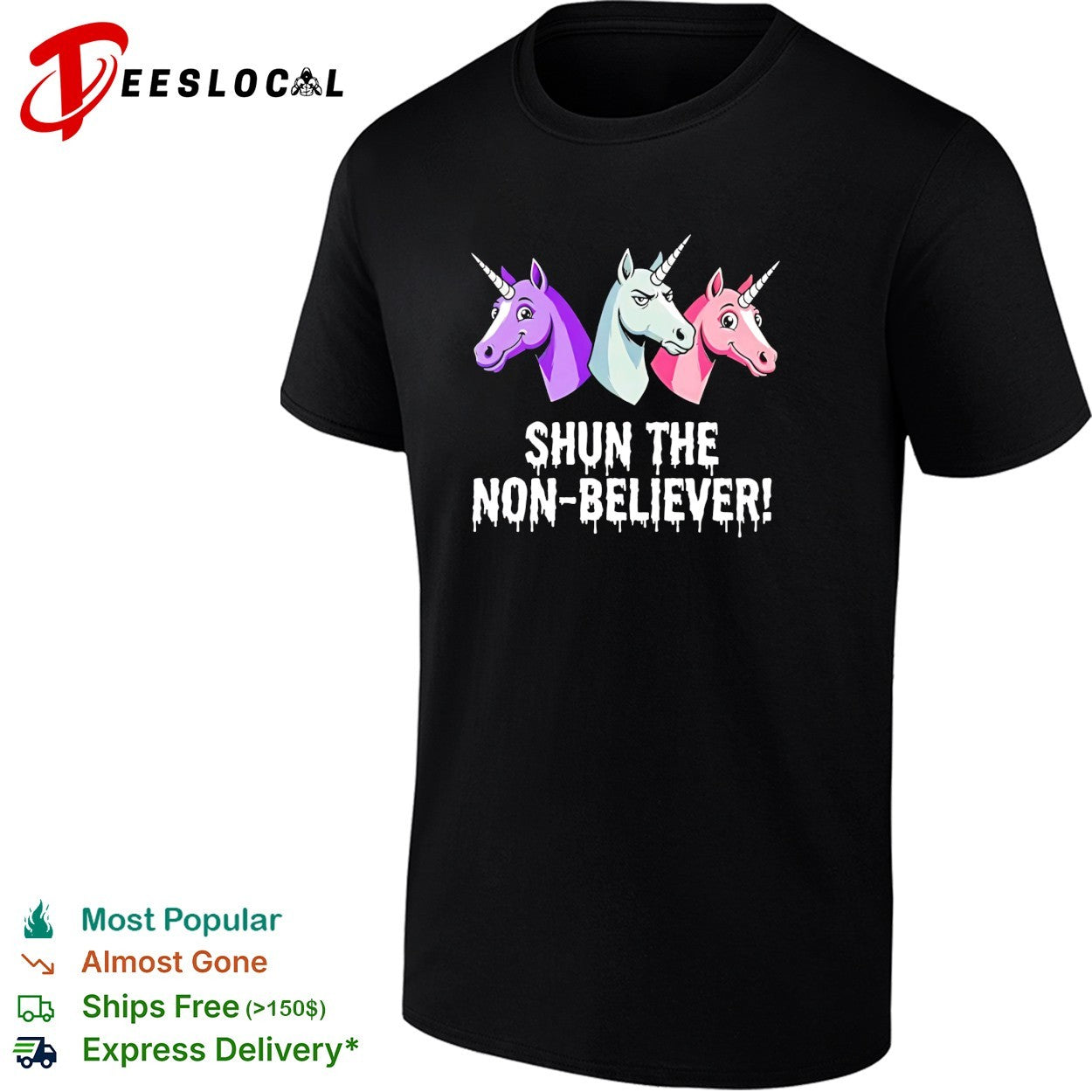 Three unicorns baring teeth glaring shun the non believer horror parody shirt
