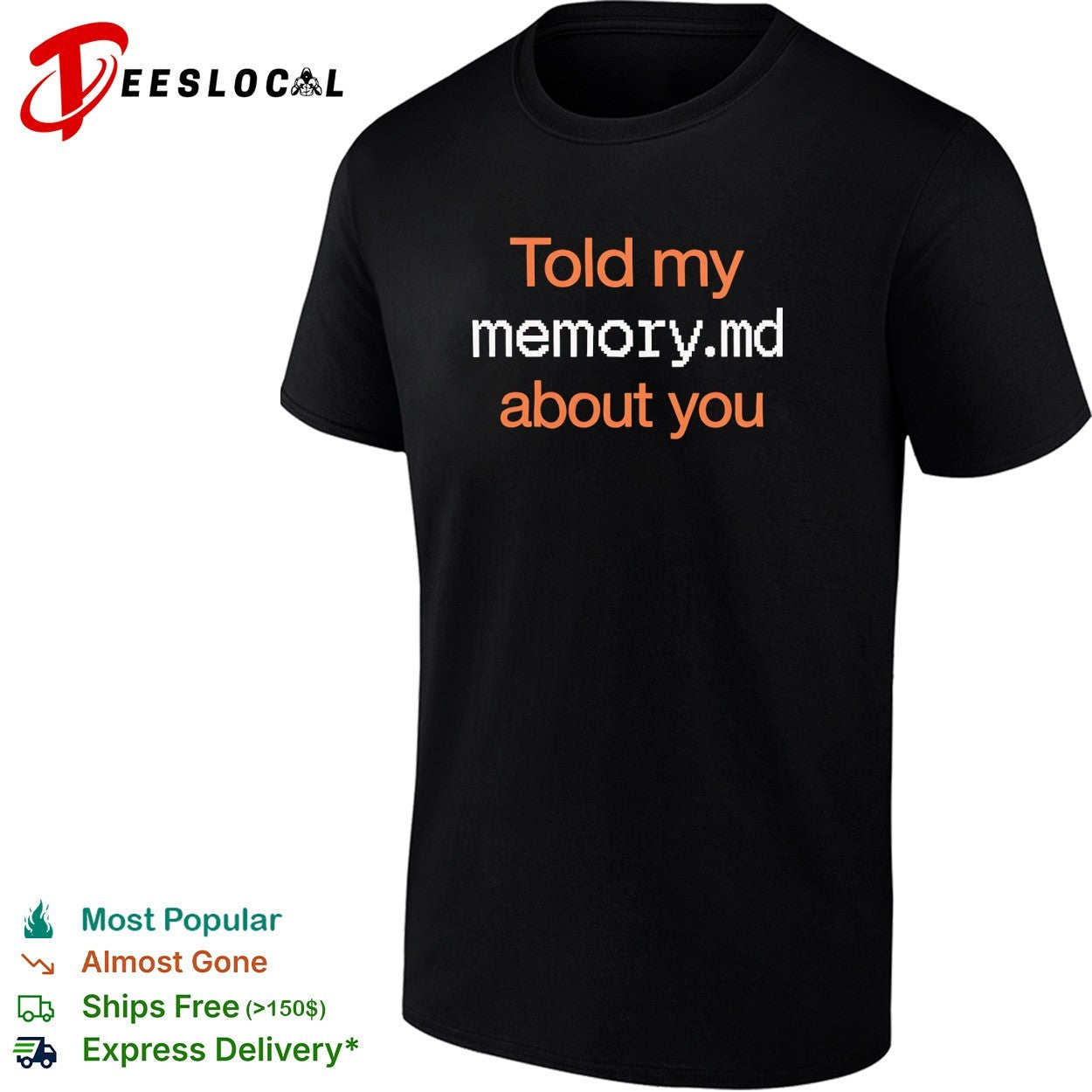 Told my memory md file about you AI assistant journal typewriter font quote shirt