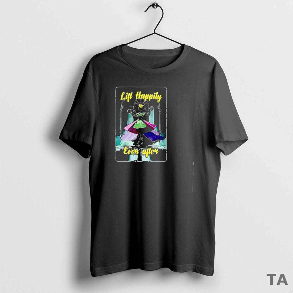 Top Lift Happily Ever After Gym Lover 2025 T Shirt Sweater