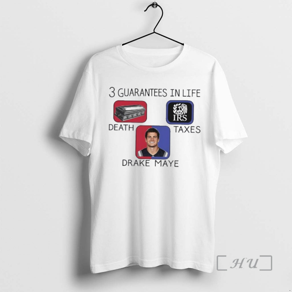 Trending 3 Guarantees In Life Death Taxes Drake Maye