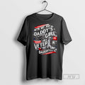 Trending America Im Not Just A Daddys Liitle Girl I Am A Veteran Daughter Unisex , , , Long Sleeve Tee