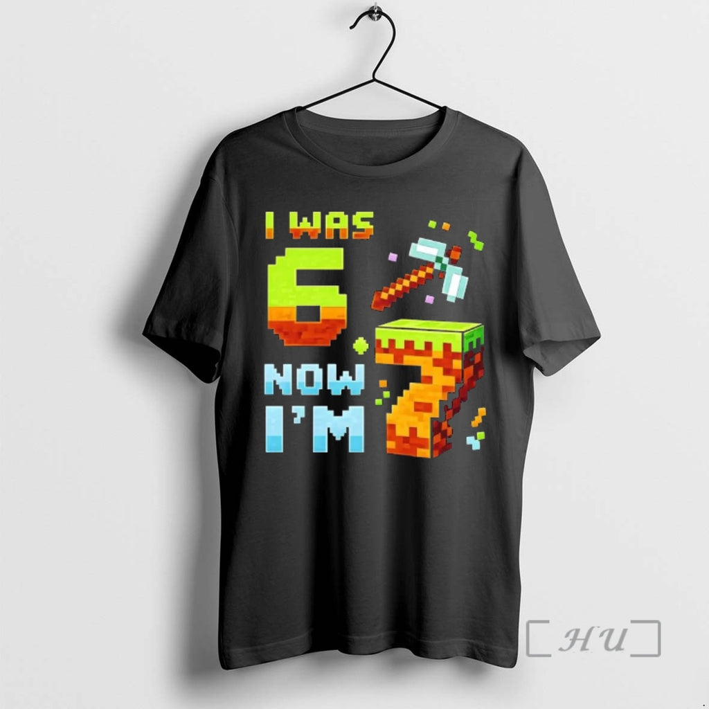 Trending Birthday I Was 6 Now Im 7 Year Old Pixel Gamer 6 7 Meme