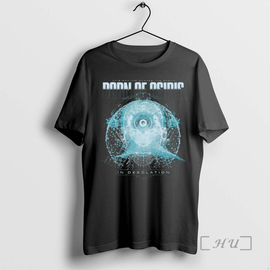 Trending Born Of Osiris In Desolation This Rhythm Shakes The Earth Premium T Shirts Sweater