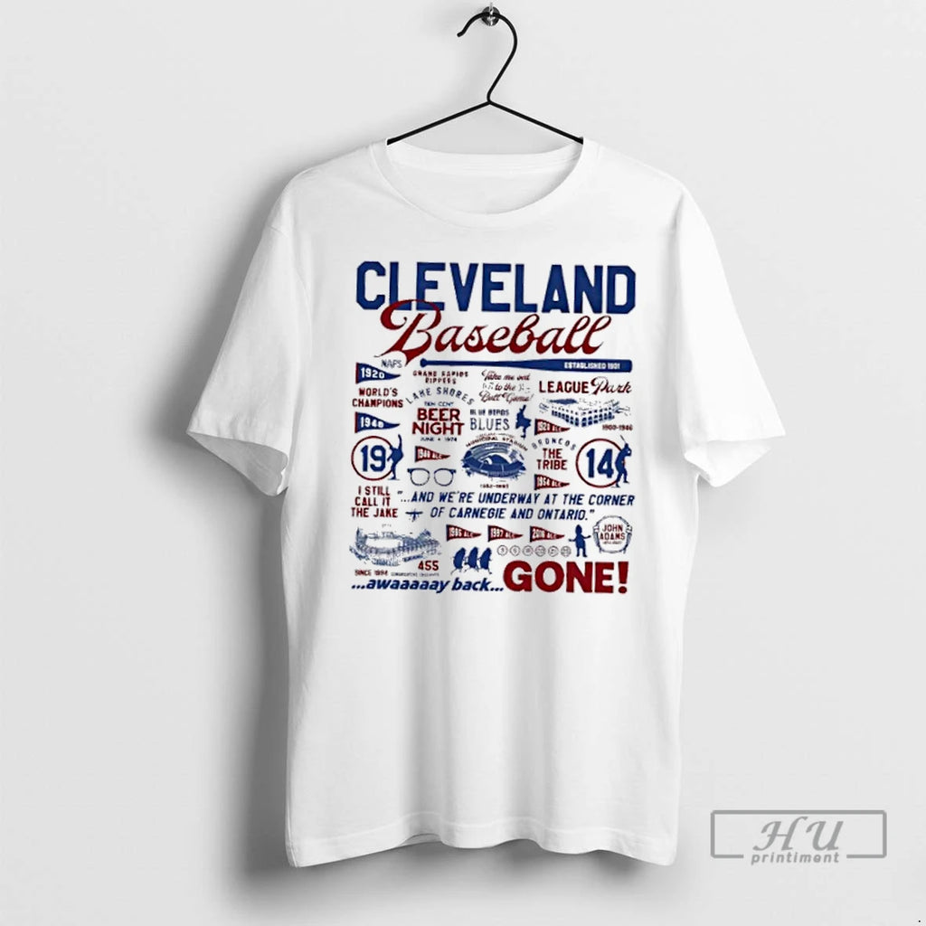 Trending Cleveland Baseball History Collage Away Back Gone T Shirts