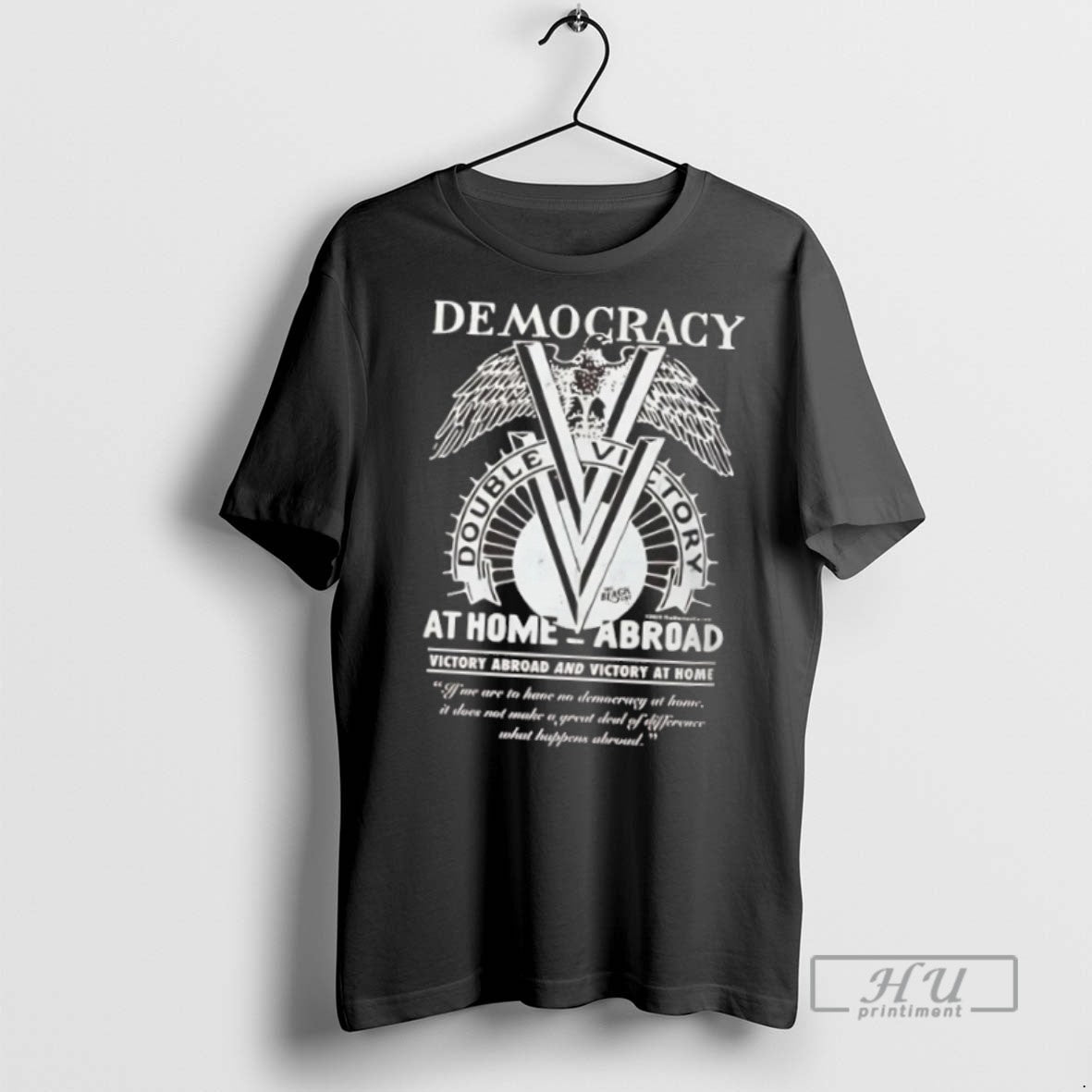 Trending Democracy Double Victory Campaign Wwii At Home Abroad T Shirt Unisex , , , Long Sleeve Tee
