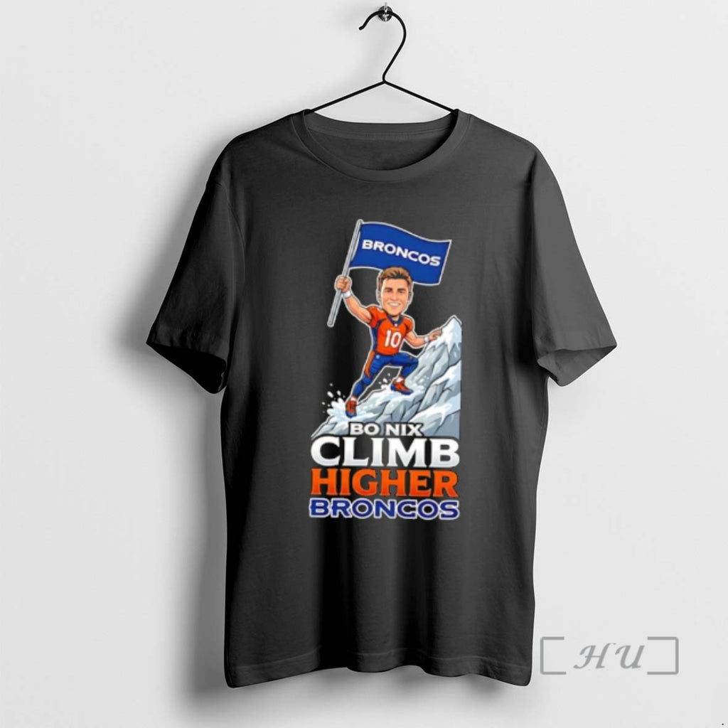 Trending Denver Bo Nix Climb Higher Football Cartoon Funny